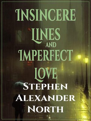 cover image of Insincere Lines and Imperfect Love